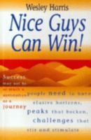 Nice Guys Can Win! 1875857125 Book Cover