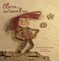 Clara y su Sombra 8416773211 Book Cover
