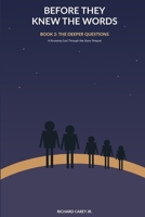 BEFORE THEY KNEW THE WORDS: VOLUME 2 (PREQUEL TO KNOWING GOD THROUGH THE STORY SERIES) B0HJ91YYMM Book Cover