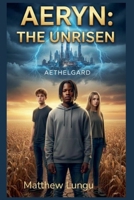 Aeryn: The Unrisen B0GNFWR8Y3 Book Cover