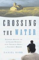 Crossing the Water 0743202384 Book Cover