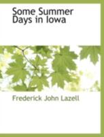 Some Summer Days in Iowa 9357962417 Book Cover