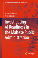 Investigating AI Readiness in the Maltese Public Administration 3031198999 Book Cover