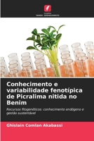 Conhecimento e variabilidade fenotípica de Picralima nitida no Benim 620600323X Book Cover