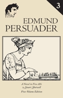 Edmund Persuader: Volume 3 1941864201 Book Cover