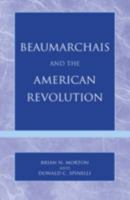 Beaumarchais and the American Revolution 0739104683 Book Cover