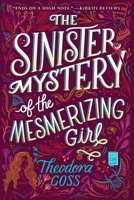 The Sinister Mystery of the Mesmerizing Girl 1534427872 Book Cover