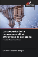 La scoperta della conoscenza di sé attraverso la religione (Italian Edition) 6209199631 Book Cover