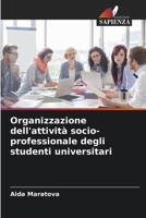 Organizzazione dell'attività socio-professionale degli studenti universitari (Italian Edition) 6207943716 Book Cover