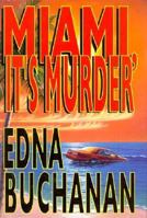 Miami, It's Murder: A Britt Montero Novel (Britt Montero Mysteries) 1562828029 Book Cover