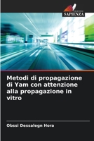 Metodi di propagazione di Yam con attenzione alla propagazione in vitro 6206402045 Book Cover
