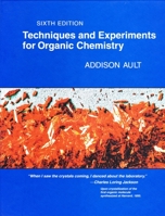 Techniques and Experiments for Organic Chemistry (Revised) 0205087523 Book Cover