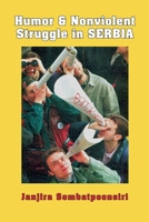 Humor and Nonviolent Struggle in Serbia 0815634072 Book Cover
