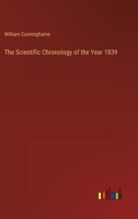 The Scientific Chronology of the Year 1839 3385144426 Book Cover