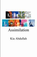 Life, Love and Assimilation 1897312008 Book Cover