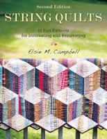 String Quilts: 11 Fun Patterns for Innovating and Renovating 1680990608 Book Cover