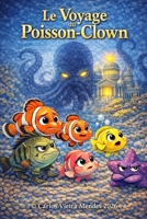 Le Voyage du Poisson-Clown (French Edition) B0GSQXB17S Book Cover