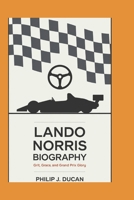 Lando Norris Biography: Grit, Grace, and Grand Prix Glory B0DPJ8L9JT Book Cover