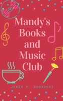 Mandy's Books and Music Club B08HSTLPT9 Book Cover