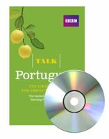 Talk Portuguese (Book/CD Pack): The ideal Portuguese course for absolute beginners 1406680206 Book Cover