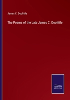 The Poems of the Late James C. Doolittle 3375157355 Book Cover