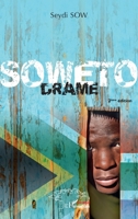 Soweto. Drame: 2ème édition 2140488075 Book Cover