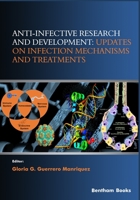 Anti-Infective Research and Development : Updates on Infection Mechanisms and Treatments 9811469571 Book Cover