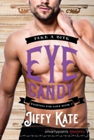 Eye Candy 1949202356 Book Cover
