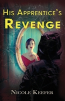 His Apprentice's Revenge: Jimmy Yates Duology B0FFN6PXCY Book Cover