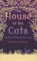 House of the Cats and Other Tales from Europe 1512413410 Book Cover