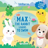 Max The Rabbit Learns To Swim: Includes a Clever Puzzle 194841810X Book Cover