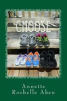 Choose: The 2-Step Plan 1499276184 Book Cover