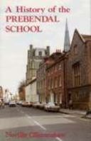 The History of Prebendal School 0850335523 Book Cover