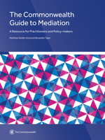 The Commonwealth Guide to Mediation: A Resource for Practitioners and Policy-makers 0850920124 Book Cover