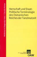 Herrschaft Und Staat: Politische Terminologie Des Osmanischen Reiches Der Tanzimatzeit 3700161018 Book Cover