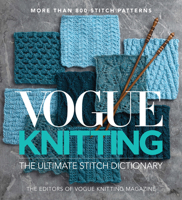 Vogue® Knitting The Ultimate Stitch Dictionary 197004800X Book Cover