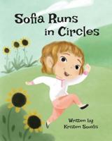Sofia Runs in Circles 1925807622 Book Cover