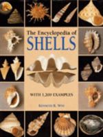 The Encyclopedia of Shells with 1,200 Examples. 1856279766 Book Cover