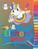 Einhorn Malbuch für Kinder: 60 Malvorlagen Für Kinder im Alter von 4-8 Jahren B08W3K8QNS Book Cover