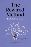 The Rewired Method B0F5Z6GZHQ Book Cover