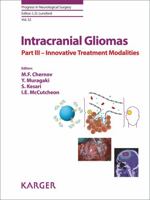 Intracranial Gliomas Part III - Innovative Treatment Modalities 3318060623 Book Cover