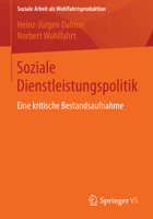 Soziale Dienstleistungspolitik: Eine Kritische Bestandsaufnahme 3658063394 Book Cover