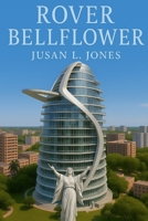 Rover Bellflower B0FRFJCBW7 Book Cover