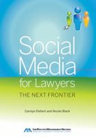 Social Media for Lawyers: The Next Frontier