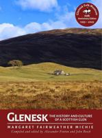 Glenesk: The History and Culture of an Angus Community 1862321817 Book Cover
