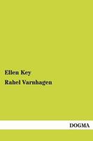Rahel Varnhagen: A portrait (Pioneers of the woman's movement) 1015821170 Book Cover