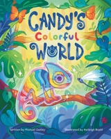 Candy's Colorful World 1965388213 Book Cover