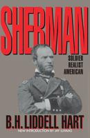 Sherman: Soldier, Realist, American 0306805073 Book Cover
