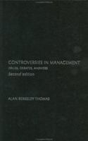 Controversies in Management: Issues, Debates, Answers 0415269008 Book Cover