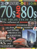 High-tech Age (70s and 80s) (20th Century Design) 0836827090 Book Cover